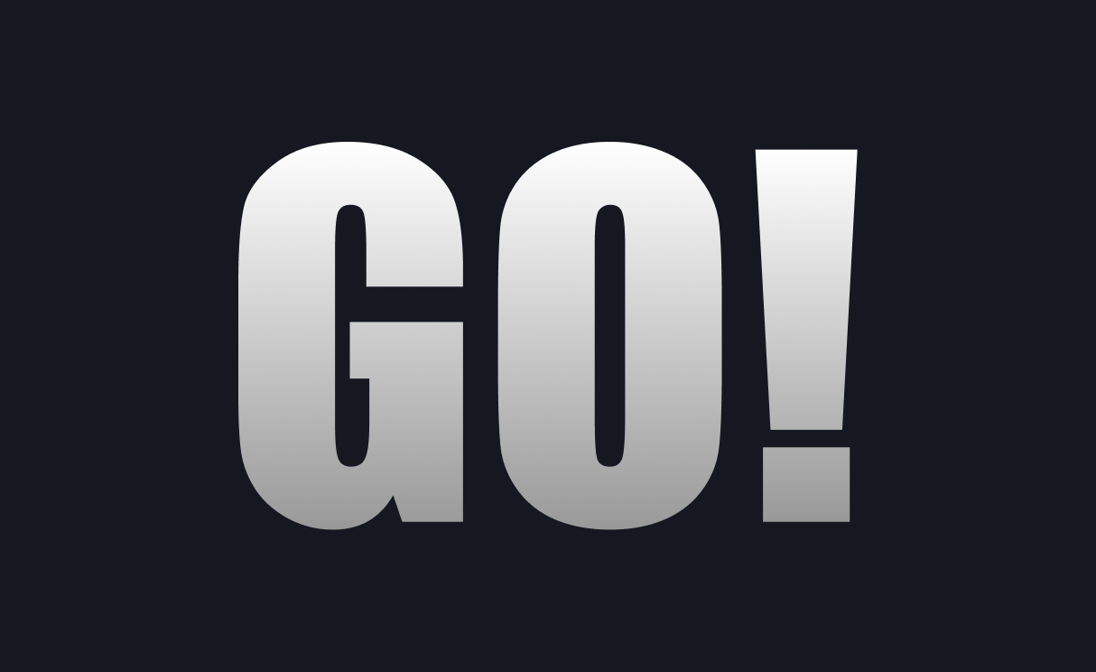 Go!